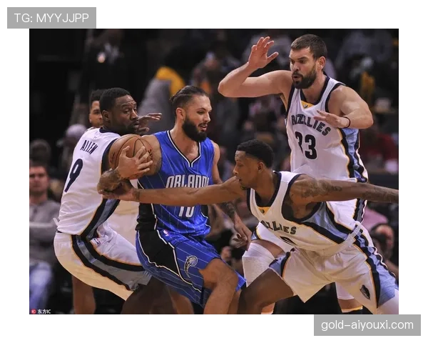 加索尔内线高效挡拆助攻率提升，强化灰熊攻防转换效率